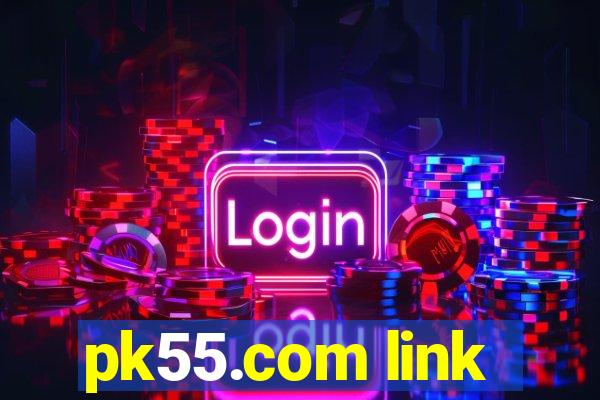 pk55.com link